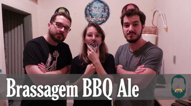Vídeo – Brassagem Black Pepper BBQ Ale