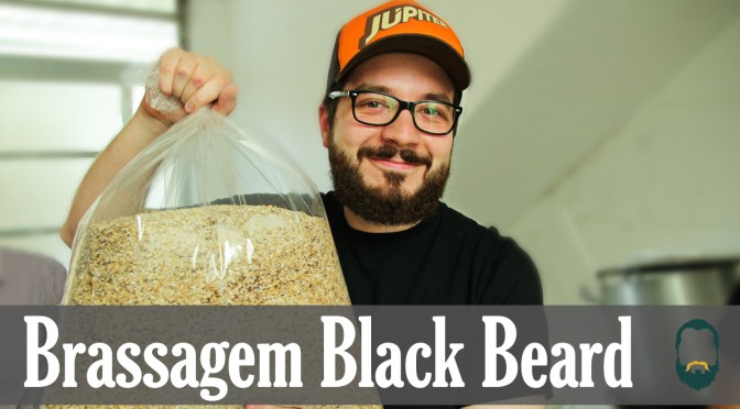 Brassagem e Vídeo – Black Beard (Black IPA)